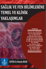 SAĞLIK VE FEN BİLİMLERİNE TEMEL VE KLİNİK YAKLAŞIMLAR